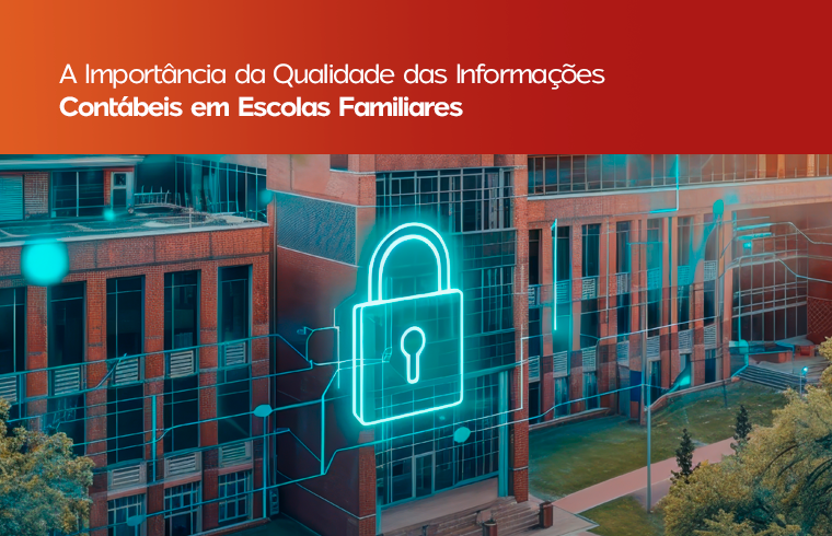 Capa de A Importância da Qualidade das Informações Contábeis em Escolas Familiares